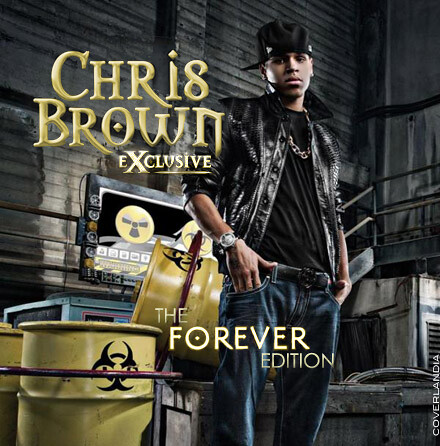 Baixar Cd Chris Brown Exclusive The Forever Edition 2008